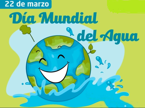 22 DE MARZO DIA DEL AGUA